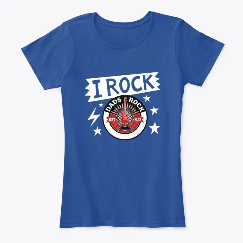 I Rock - Dads Rock!